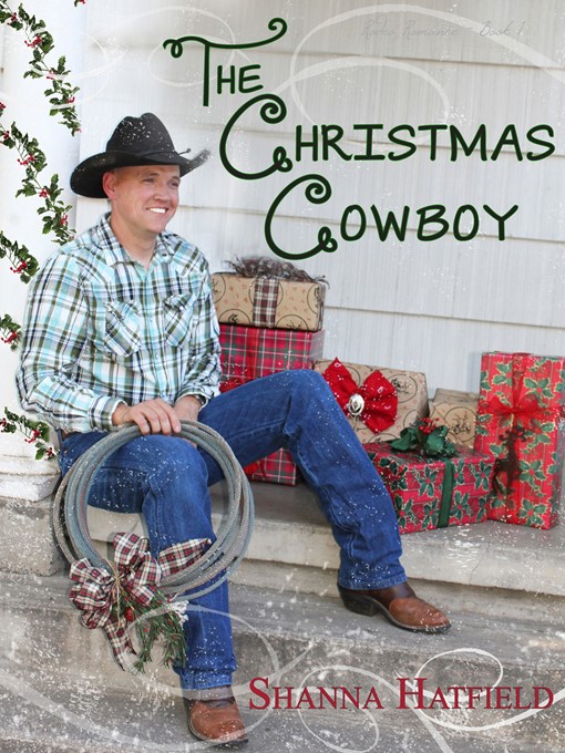 Title details for The Christmas Cowboy by Shanna Hatfield - Available